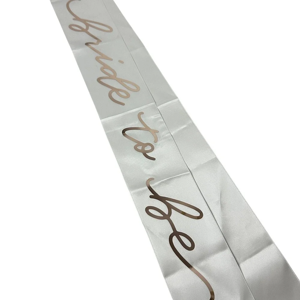 Bride To Be White Satin Sash Rose Gold Foil Script with Rhinestone Pin Accessory